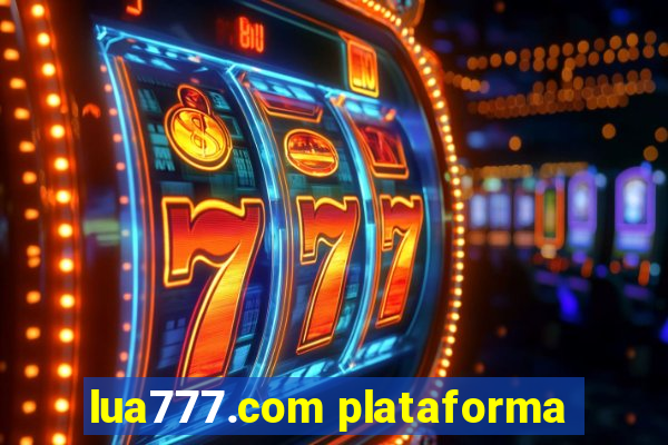 lua777.com plataforma